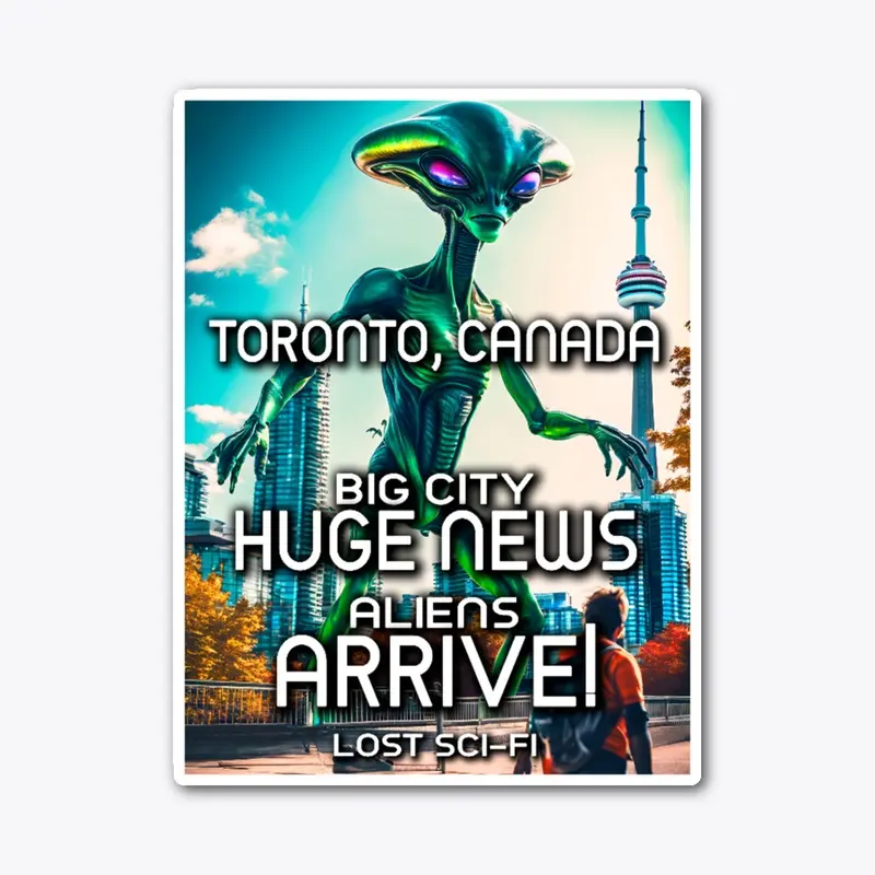 Toronto Canada Huge Alien